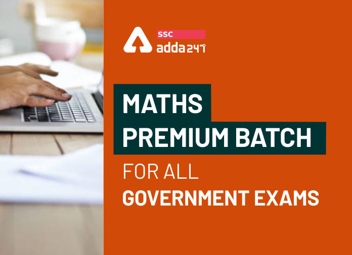 सभी सरकारी परीक्षाओं के लिए Maths Premium Batch | द्विभाषी लाइव क्लासेस_40.1