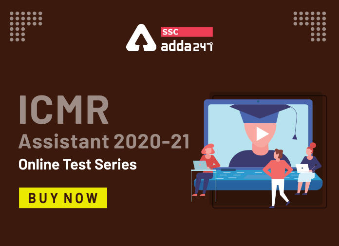 ICMR असिस्टेंट 2020-21 ऑनलाइन टेस्ट सीरीज_40.1