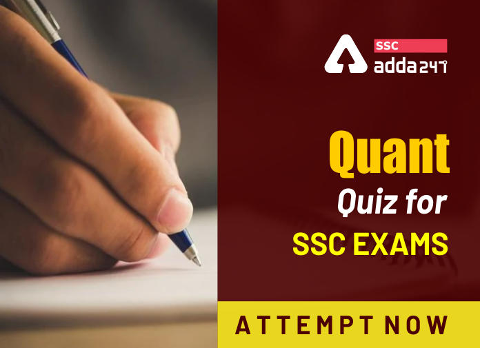 SSC परीक्षा 2020 के लिए Quantitative Aptitude प्रश्न_40.1