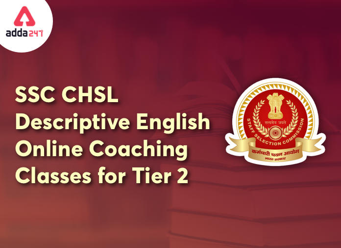 SSC CHSL टियर 2 के लिए Descriptive English Online Coaching Classes 27 जनवरी से होगी शुरू_40.1