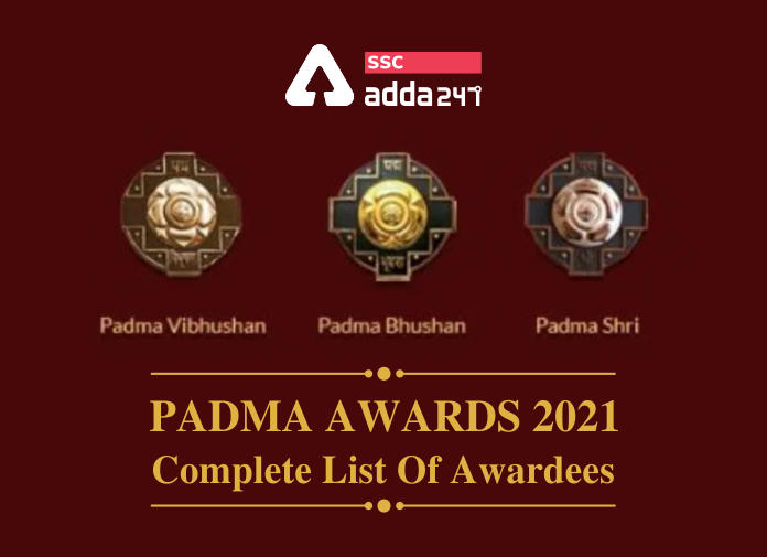 Padma Awards 2021: यहाँ देखें पद्म पुरस्कार प्राप्तकर्ताओं की पूरी सूची_40.1