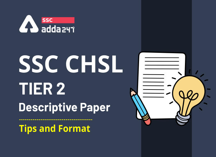 SSC CHSL टियर 2 लिखित पेपर (Descriptive Paper) | Tips और Format_40.1