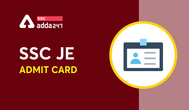 SSC JE Admit Card 2021 जारी : यहाँ से करें सभी Region का SSC जूनियर इंजीनियर पेपर-2 एडमिट कार्ड डाउनलोड_40.1