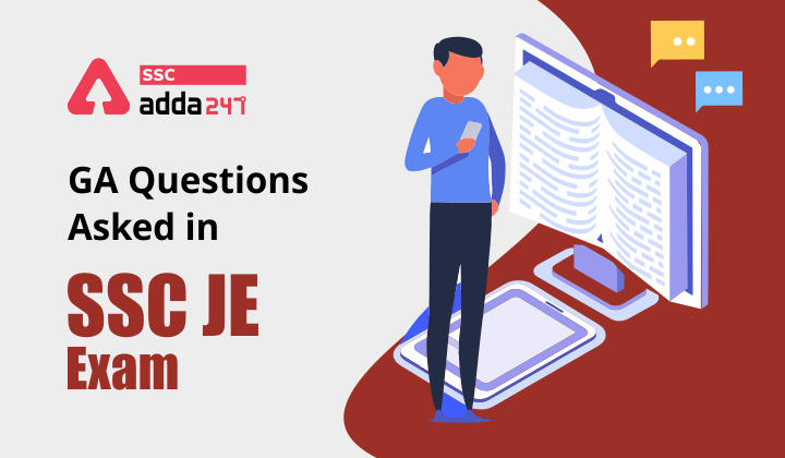 SSC JE परीक्षा में पूछे गए GA के प्रश्न: 22 मार्च 2021_40.1