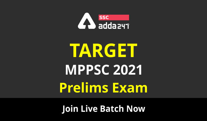TARGET MPPSC 2021 प्रीलिम्स 2.0 कम्प्लीट बैच | दोनों भाषाओं में लाइव क्लासेस_40.1