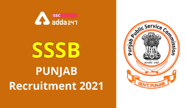 SSSB पंजाब भर्ती 2021: 967 रिक्तियों के लिए करें ऑनलाइन आवेदन_40.1