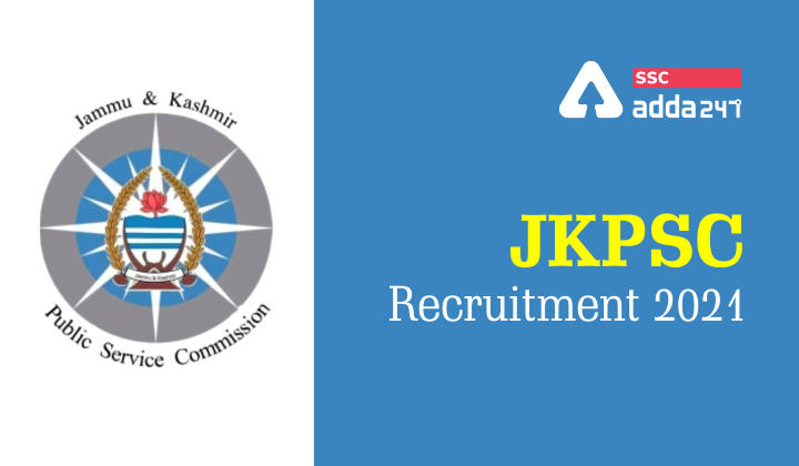 JKPSC भर्ती 2021: आवेदन शुरू, यहाँ देखें भर्ती की पात्रता, चयन प्रक्रिया से जुड़ी सभी जानकारी_40.1