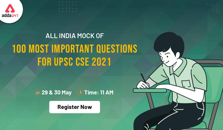 UPSC CSE के सबसे महत्वपूर्ण 100 प्रश्न | 29-30 मई के All India Mock के लिए अभी करें रजिस्ट्रेशन_40.1
