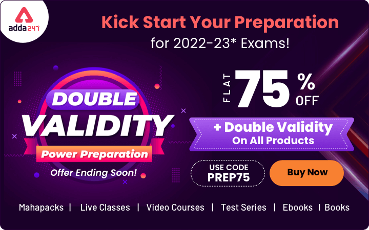 2022-23 परीक्षाओं के लिए अपनी तैयारी को किक दें: फ्लैट 75% ऑफ + सभी उत्पादों पर दोगुनी वैधता, कोड लगायें – PREP75_40.1