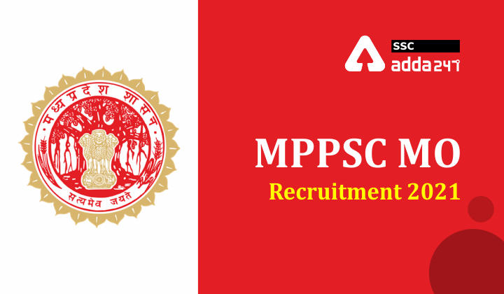 MPPSC MO भर्ती 2021: मेडिकल ऑफिसर की भर्ती के लिए करें ऑनलाइन आवेदन_40.1