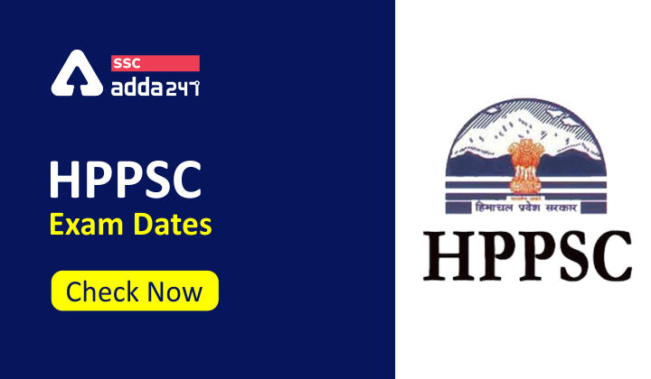 HPPSC की नयी परीक्षा तिथि 2021 घोषित : जानिए कब होगी परीक्षा_40.1