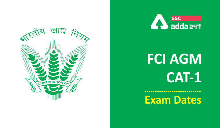 FCI AGM Cat-I 2021 परीक्षा तिथि घोषित: जानिए कब होगी परीक्षा_40.1