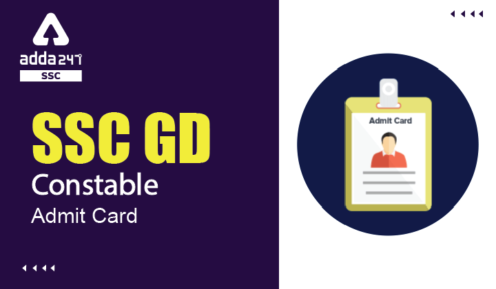 SSC GD Constable Admit Card जारी : डाउनलोड करें PST/PET Call Letter_40.1