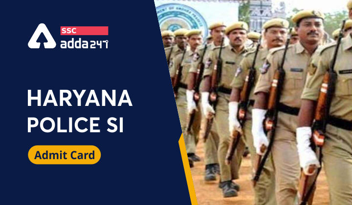 Haryana Police SI Female PST Admit Card जारी : यहाँ से करें हरियाणा पुलिस महिला सब-इंस्पेक्टर पीएसटी एडमिट कार्ड डाउनलोड_40.1