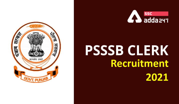 PSSSB Clerk Recruitment 2021: PSSSB क्लर्क भर्ती 2021 की 2789 वैकेंसी के लिए करें ऑनलाइन अप्लाई_40.1