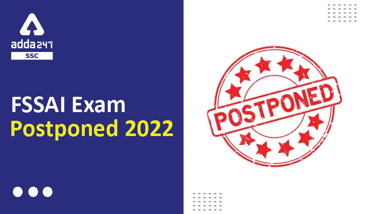 FSSAI परीक्षा 2021-22 स्थगित, नई परीक्षा तिथियां_40.1