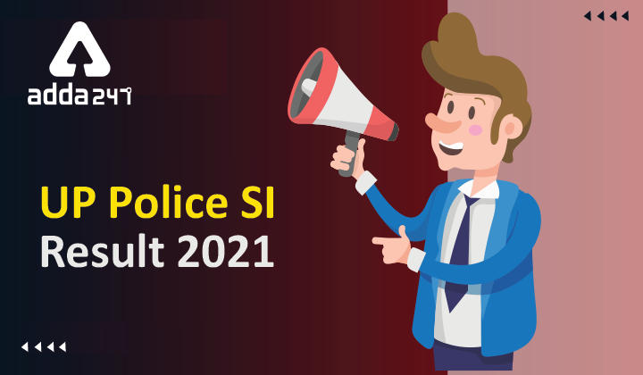 UP Police SI Result 2021-22 जारी, Answer Key और Result PDF डाउनलोड करें_40.1