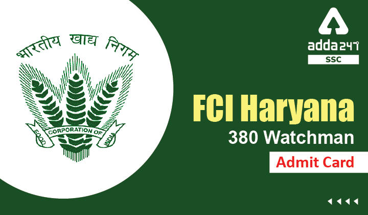 FCI Haryana Watchman Admit Card 2022, download करने के लिए सीधा लिंक_40.1