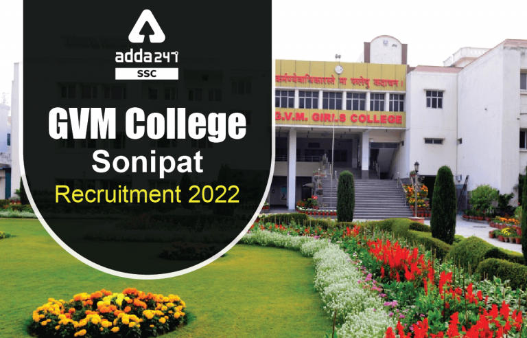 GVM College Sonipat Recruitment 2022, 73 Teaching और Non-Teaching रिक्तियों के लिए_40.1
