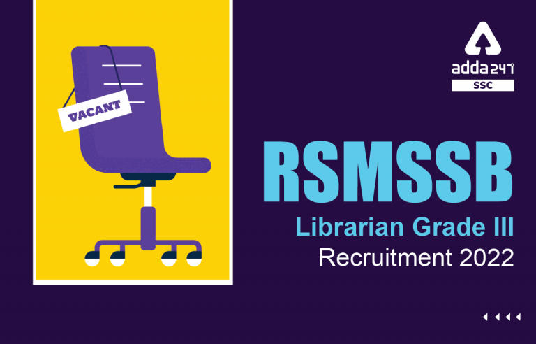 RSMSSB Librarian Recruitment 2022, 460 पदों के लिए रिक्तियां, ऑनलाइन आवेदन करें_40.1