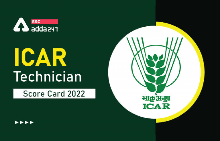 Technician Posts के लिए ICAR Score Card 2022, ICAR IARI Marks जारी_40.1