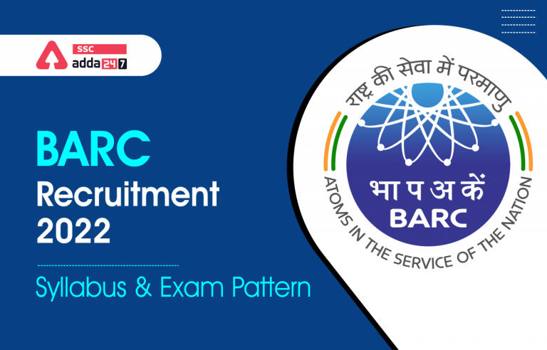 BARC Recruitment 2022 सिलेबस और परीक्षा पैटर्न_40.1