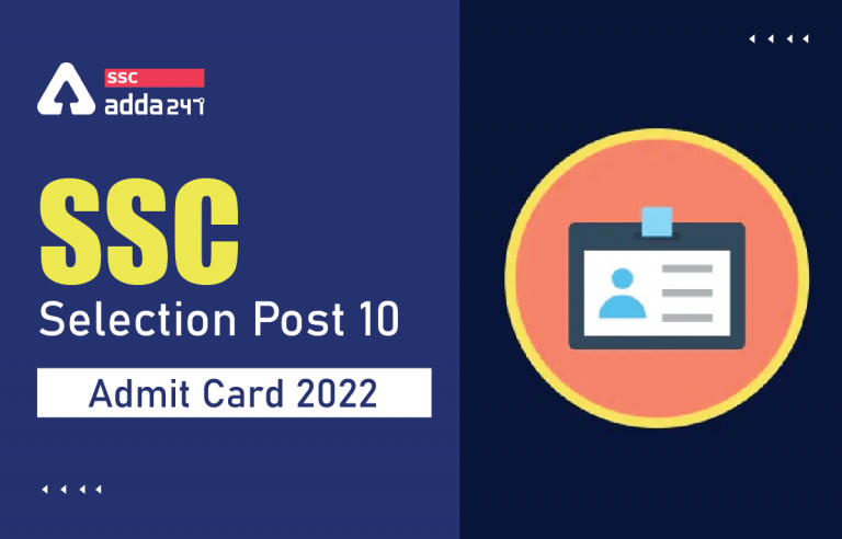 SSC Selection Post Admit Card 2022 जारी, क्षेत्रवार हॉल टिकट लिंक_40.1