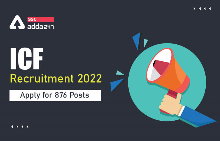 ICF Recruitment 2022 Notification, 876 अपरेंटिस रिक्तियों के लिए ऑनलाइन आवेदन का अंतिम दिन_20.1