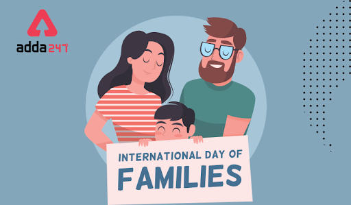 अंतर्राष्ट्रीय परिवार दिवस 2022 : थीम और महत्व_40.1