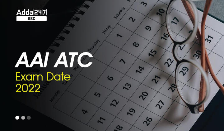 AAI ATC Exam Date 2023 जारी, देखें संपूर्ण परीक्षा शेड्यूल PDF_20.1