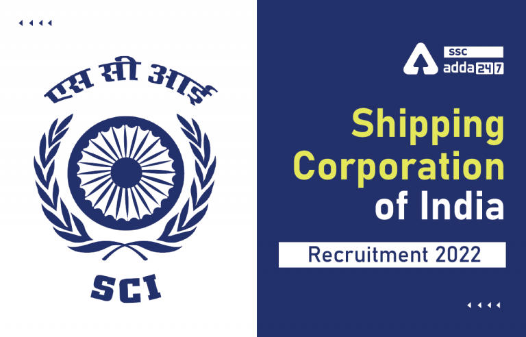 Shipping Corporation of India Recruitment 2022, विभिन्न पदों के लिए आवेदन करें_40.1
