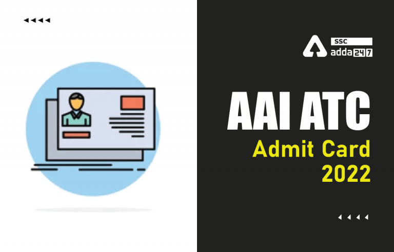 AAI ATC Admit Card 2022 Out, जूनियर कार्यकारी पद के लिए हॉल टिकट लिंक डाउनलोड करें_40.1