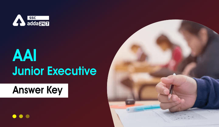 AAI ATC Junior Executive Answer Key 2022 जारी, अभी चेक करें_40.1