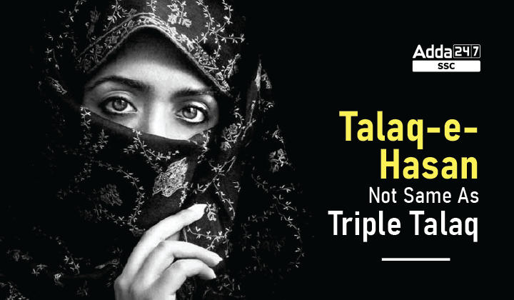 What is Talaq-e-Hasan? तलाक-ए-हसन और तीन तलाक में अंतर_40.1