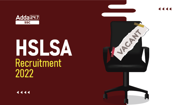 HSLSA Recruitment 2022 Notification जारी : 116 विभिन्न पदों के लिए रिक्तियां_40.1