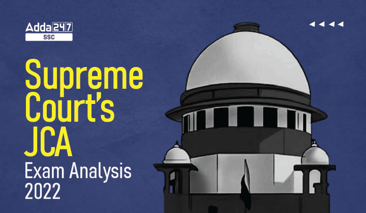 Supreme Court JCA Exam Analysis 2022, 26 सितंबर शिफ्ट 1_40.1