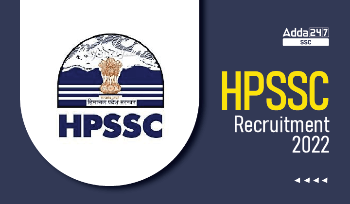 HPSSC Recruitment 2022 Notification, 1647 विभिन्न रिक्तियों के लिए ऑनलाइन आवेदन_40.1