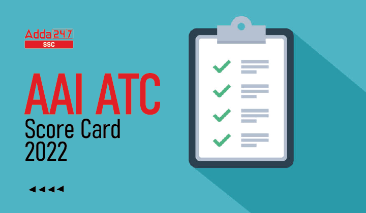 AAI ATC Score Card 2022 जारी, कनिष्ठ कार्यकारी पद स्कोरकार्ड के लिए लिंक_40.1