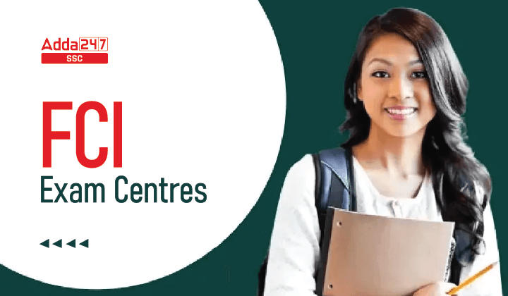 FCI Exam Centres 2022, States Wise City Name Complete List_40.1