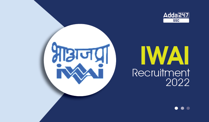 LDC, स्टेनो और विभिन्न 14 रिक्तियों के लिए IWAI Recruitment 2022अधिसूचना_40.1