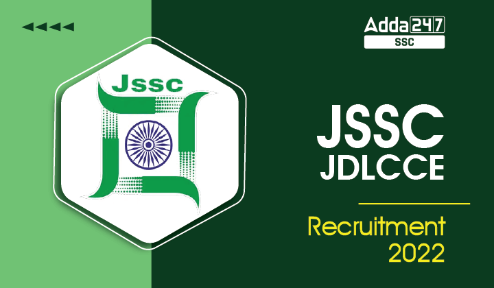 176 विभिन्न पदों के लिए JSSC JDLCCE 2022-23 Notification_40.1