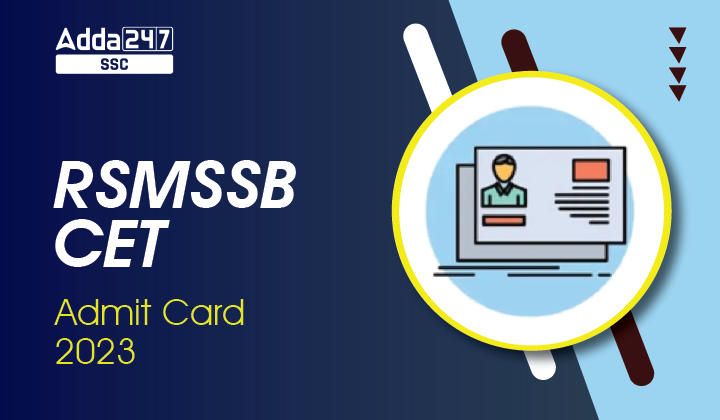 RSMSSB CET एडमिट कार्ड 2023 जारी, डायरेक्ट डाउनलोड लिंक_20.1