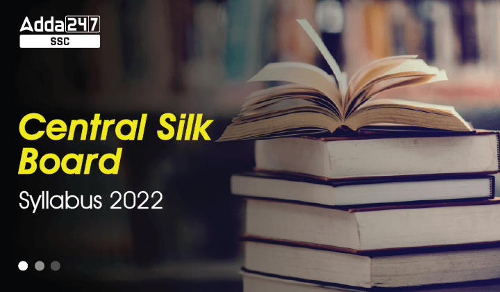 Central Silk Board Syllabus 2022-23, सम्पूर्ण सिलेबस PDF_40.1
