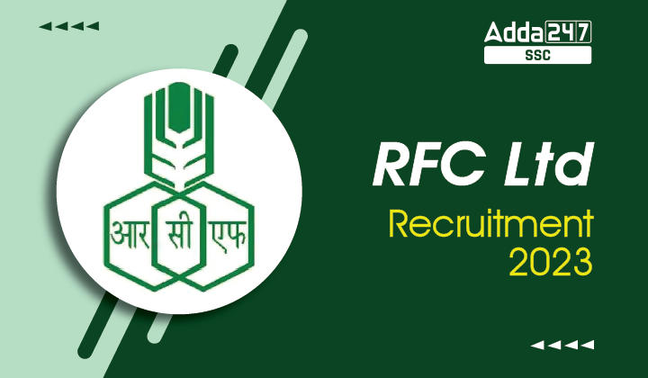 RFC Ltd Recruitment 2022, 248 रिक्तियों के लिए ऑनलाइन आवेदन करें_40.1