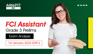 FCI-Assistant-Grade-3-Prelims-Exam-Analysis-1st-January-2023-Shift-2-01