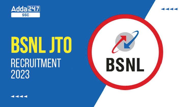 11705 रिक्तियों के लिए BSNL JTO Recruitment 2023 अधिसूचना_40.1