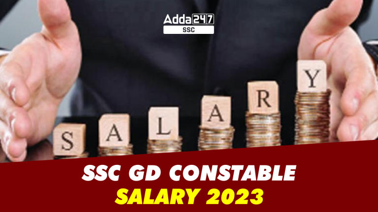 SSC GD Constable Salary 2022, इन-हैंड और प्रतिमाह वेतन_20.1