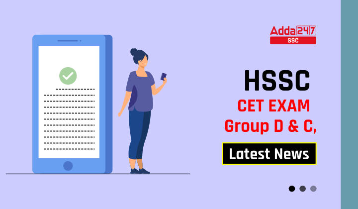HSSC CET Exam Group C और D, नवीनतम जानकारी_20.1