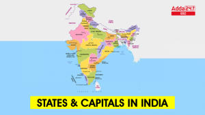 भारत के 28 राज्यों और उनकी राजधानियों की पूरी लिस्ट