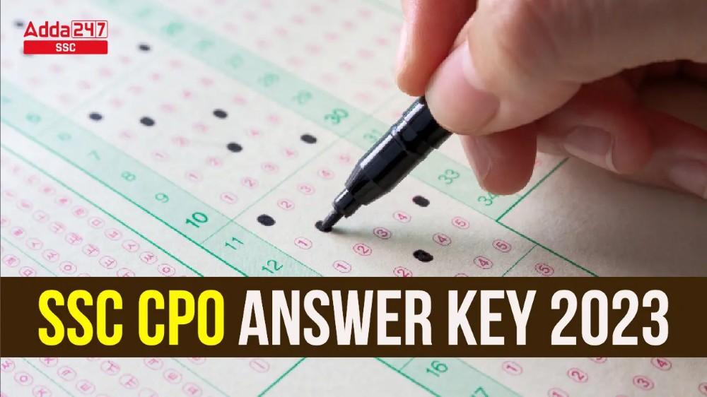 SSC CPO Answer Key 2022 जारी, टियर 1 के लिए PDF लिंक डाउनलोड करें_20.1